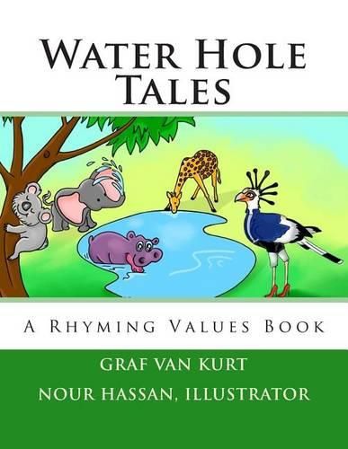 Cover image for Water Hole Tales: A Rhyming Values Book