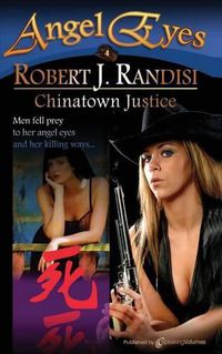 Cover image for Chinatown Justice: Angel Eyes