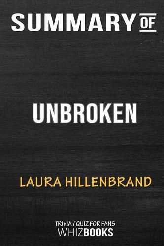 Cover image for Summary of Unbroken (The Young Adult Adaptation): An Olympian's Journey from Airman to Castaway to Captive: Trivia/Quiz