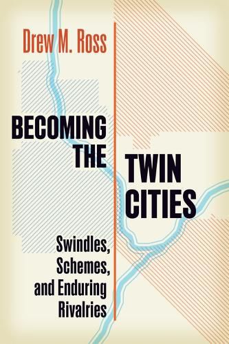Cover image for Becoming the Twin Cities