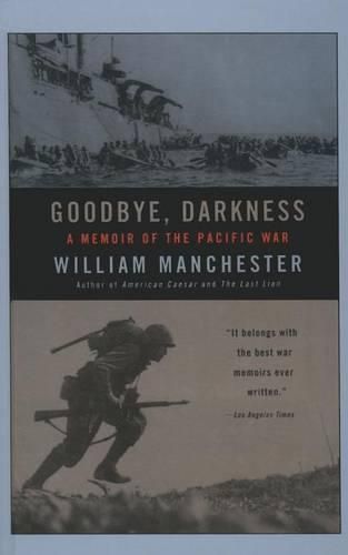 Cover image for Goodbye Darkness: A Memoir of the Pacific War