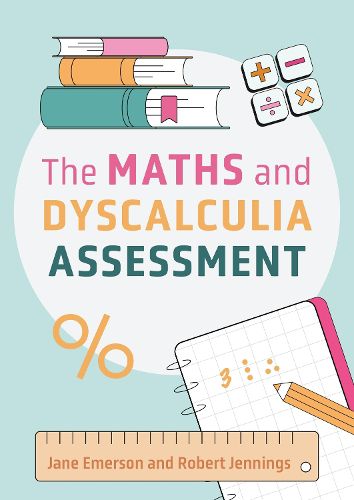 Cover image for The Maths and Dyscalculia Assessment