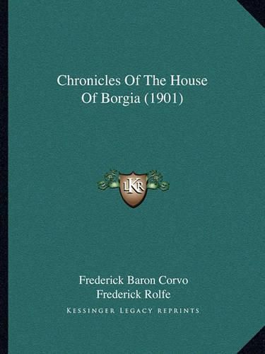 Chronicles of the House of Borgia (1901)