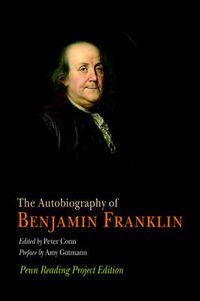 Cover image for The Autobiography of Benjamin Franklin: Penn Reading Project Edition