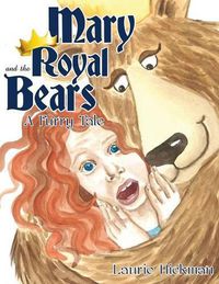 Cover image for Mary and the Royal Bears