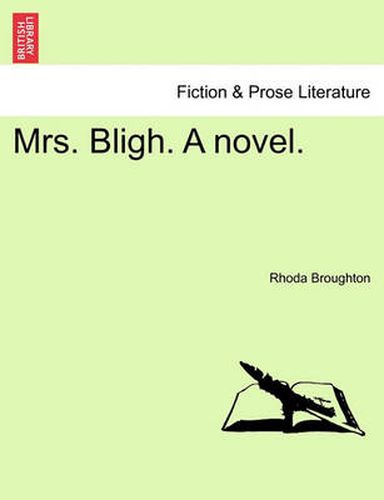 Cover image for Mrs. Bligh. a Novel.