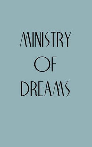 Cover image for Ministry of Dreams