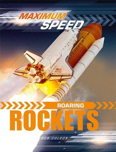 Maximum Speed: Roaring Rockets