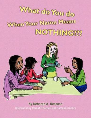 Cover image for What Do You Do When Your Name Means Nothing?