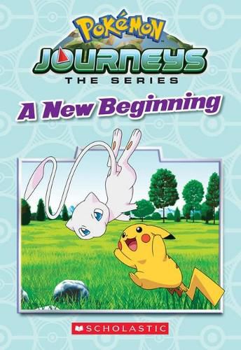 Cover image for A New Beginning (Pokemon Journeys: the Series)