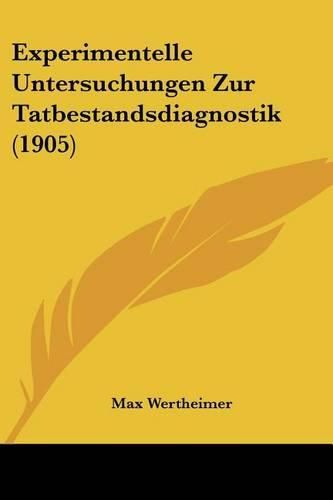 Cover image for Experimentelle Untersuchungen Zur Tatbestandsdiagnostik (1905)