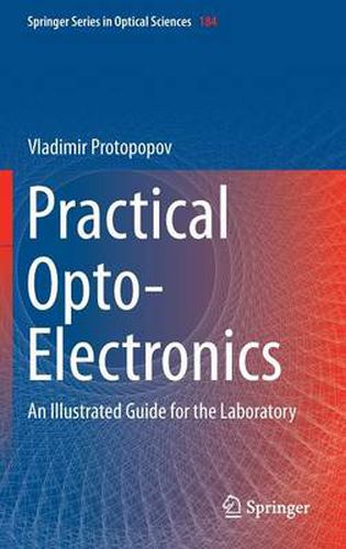 Cover image for Practical Opto-Electronics: An Illustrated Guide for the Laboratory