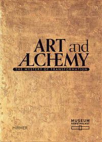 Cover image for Art and Alchemy: The Mystery of Transformation