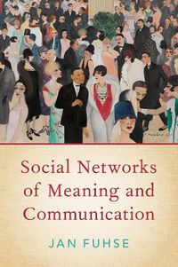 Cover image for Social Networks of Meaning and Communication