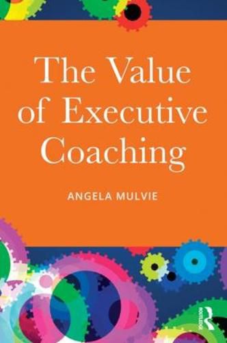 Cover image for The Value of Executive Coaching