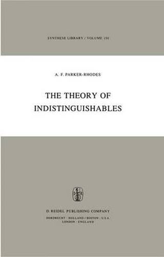 Cover image for The Theory of Indistinguishables: A Search for Explanatory Principles Below the Level of Physics