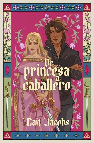 Cover image for De princesa a caballero / The Princess Knight