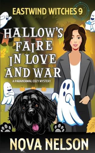 Cover image for Hallow's Faire in Love and War: A Paranormal Cozy Mystery