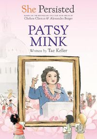 Cover image for She Persisted: Patsy Mink