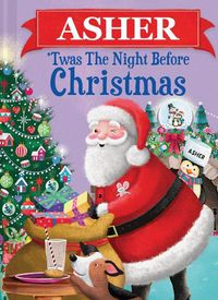 Cover image for Asher 'Twas the Night Before Christmas