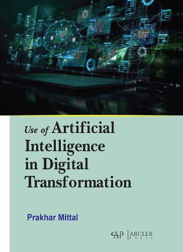 Cover image for Use of Artificial Intelligence in Digital Transformation