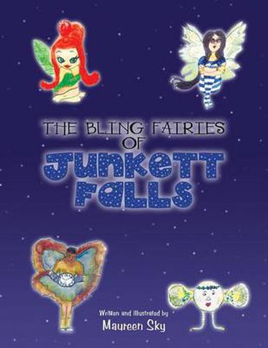 Cover image for The Bling Fairies of Junkett Falls