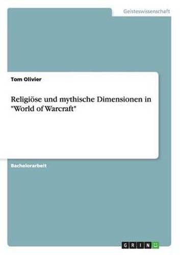 Cover image for Religioese und mythische Dimensionen in  World of Warcraft