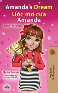 Cover image for Amanda's Dream (English Vietnamese Bilingual Book for Kids)