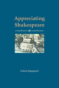 Cover image for Appreciating Shakespeare