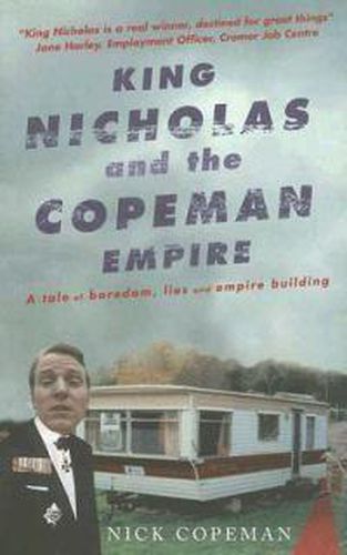 Cover image for King Nicholas And The Copeman Empire