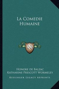 Cover image for La Comedie Humaine