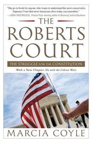 Cover image for The Roberts Court: The Struggle for the Constitution