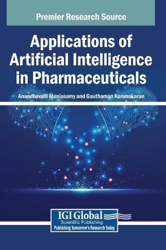 Cover image for Applications of Artificial Intelligence in Pharmaceuticals