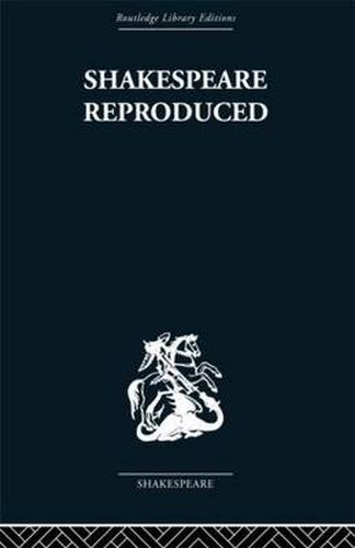 Cover image for Shakespeare Reproduced: The text in history and ideology