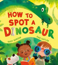 Cover image for How to Spot a Dinosaur