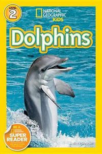 Cover image for National Geographic Readers: Dolphins