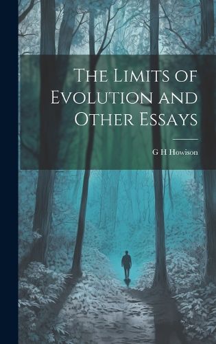 Cover image for The Limits of Evolution and Other Essays