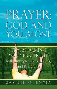 Cover image for Prayer: God and You Alone