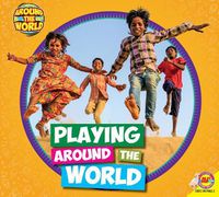 Cover image for Playing Around the World