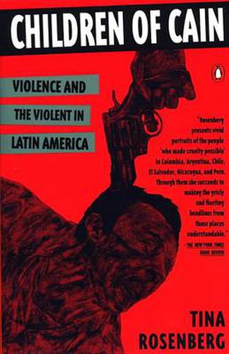 Cover image for Children of Cain: Violence and the Violent in Latin America