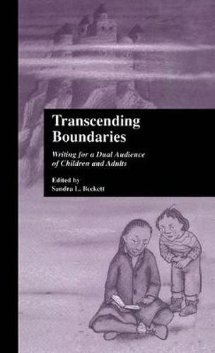 Cover image for Transcending Boundaries: Writing for a Dual Audience of Children and Adults