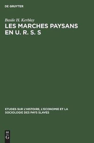 Cover image for Les marches paysans en U. R. S. S