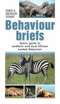 Cover image for Behaviour briefs: Quick guide to Southern and East African Mammal Behaviour