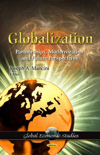 Cover image for Globalization: Partnerships, Modernization & Future Perspectives