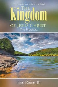 Cover image for The Kingdom of Jesus Christ