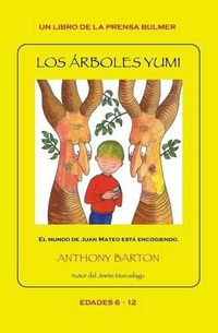 Cover image for Los Arboles Yumi