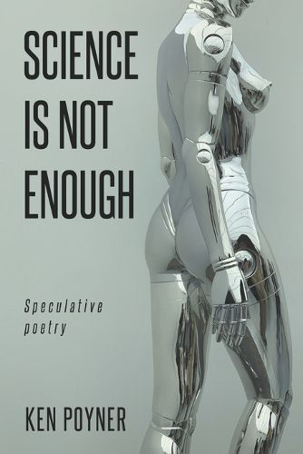Cover image for Science Is Not Enough