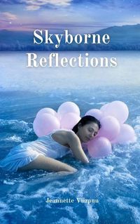 Cover image for Skyborne Reflections