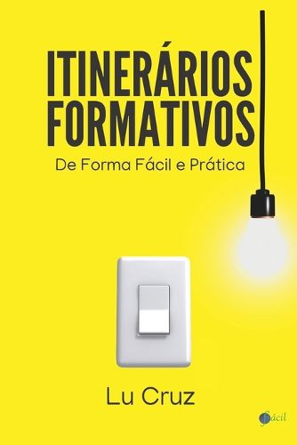 Cover image for Itinerarios Formativos de Forma Facil e Pratica
