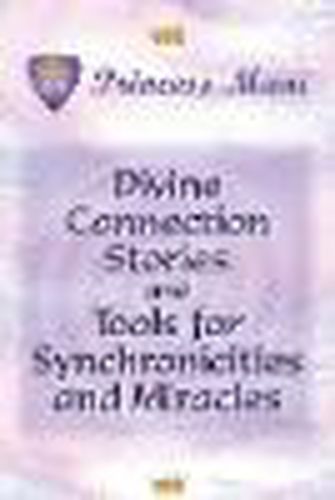 Cover image for Divine Connection Stories and Tools for Synchronicities and Miracles